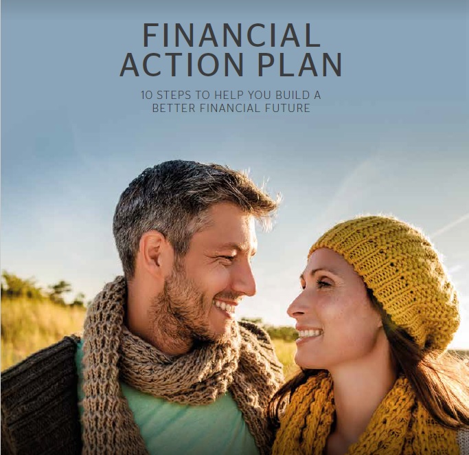 Financial Action Plan: 10 Steps to help you build a better financial future