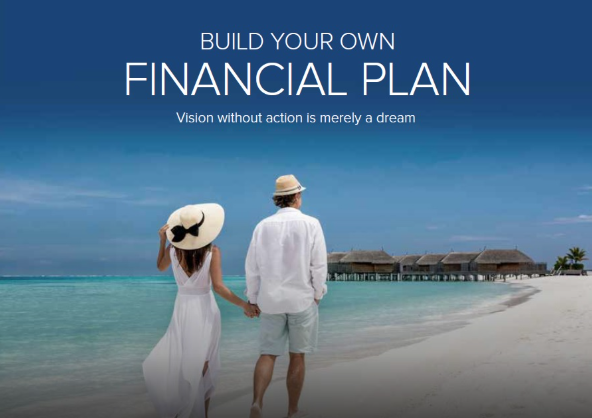 Build your own Financial Plan – Vision without action is merely a dream